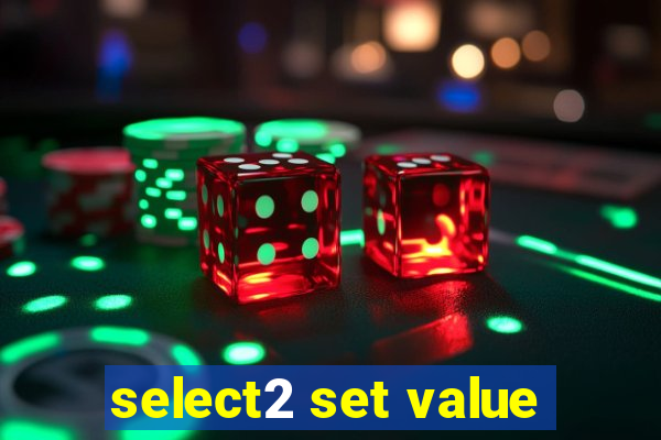 select2 set value